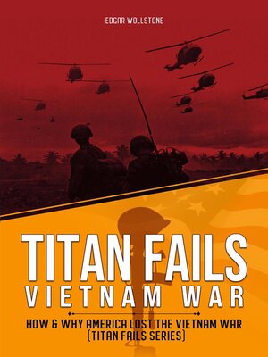 cover image of Titan Fails--Vietnam War